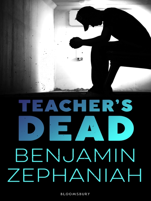 Title details for Teacher's Dead by Benjamin Zephaniah - Available